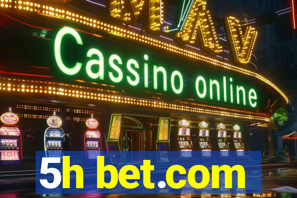 5h bet.com